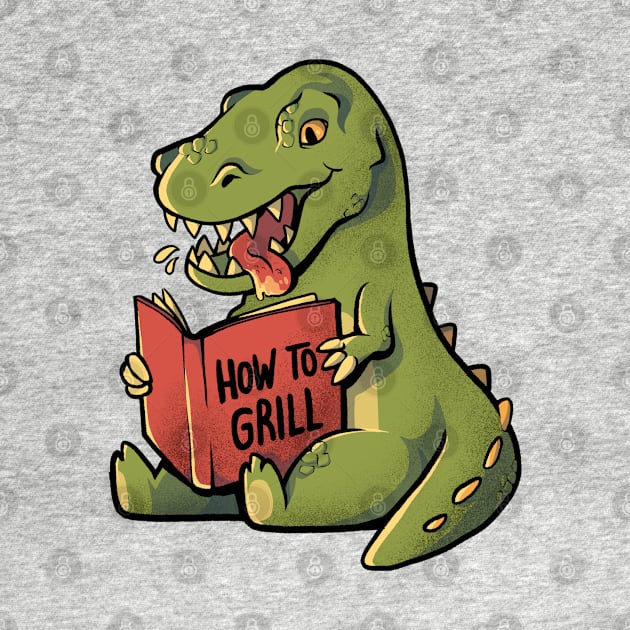 How to Grill  - Funny Cute Dino Gift by eduely